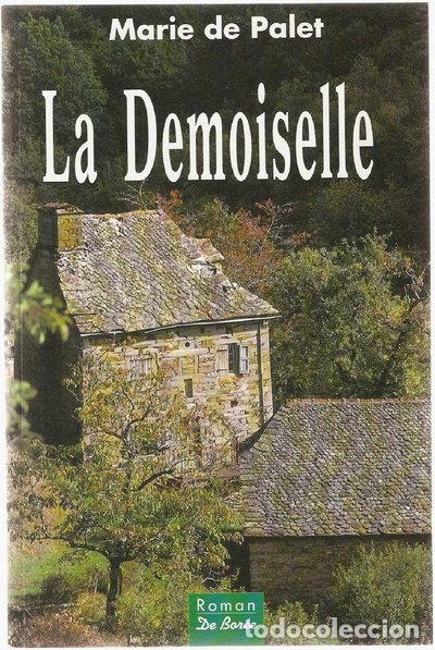 Livres: La Demoiselle- 9782844941565