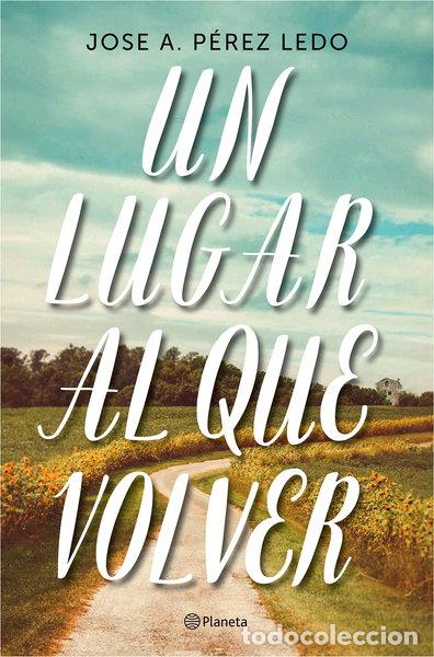 Libros: Un lugar al que volver- 9788408187004 - Foto 1