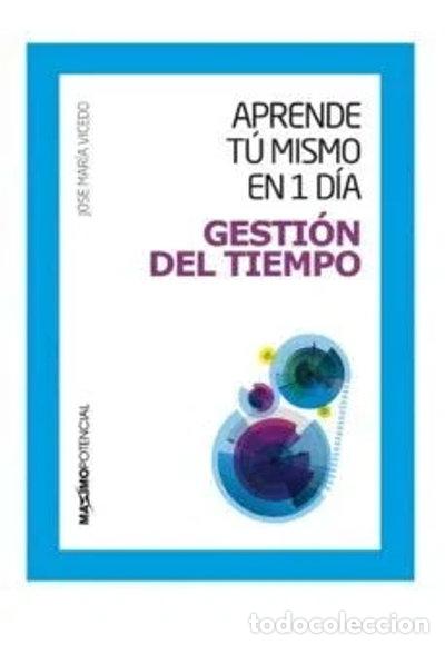 B&uuml;cher: Aprende T&uacute; Mismo en 1 d&iacute;a Gesti&oacute;n Del Tiempo- 9788494131684