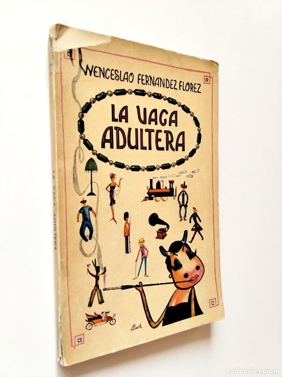 B&uuml;cher: Wenceslao Fern&aacute;ndez Fl&oacute;rez - La vaca ad&uacute;ltera