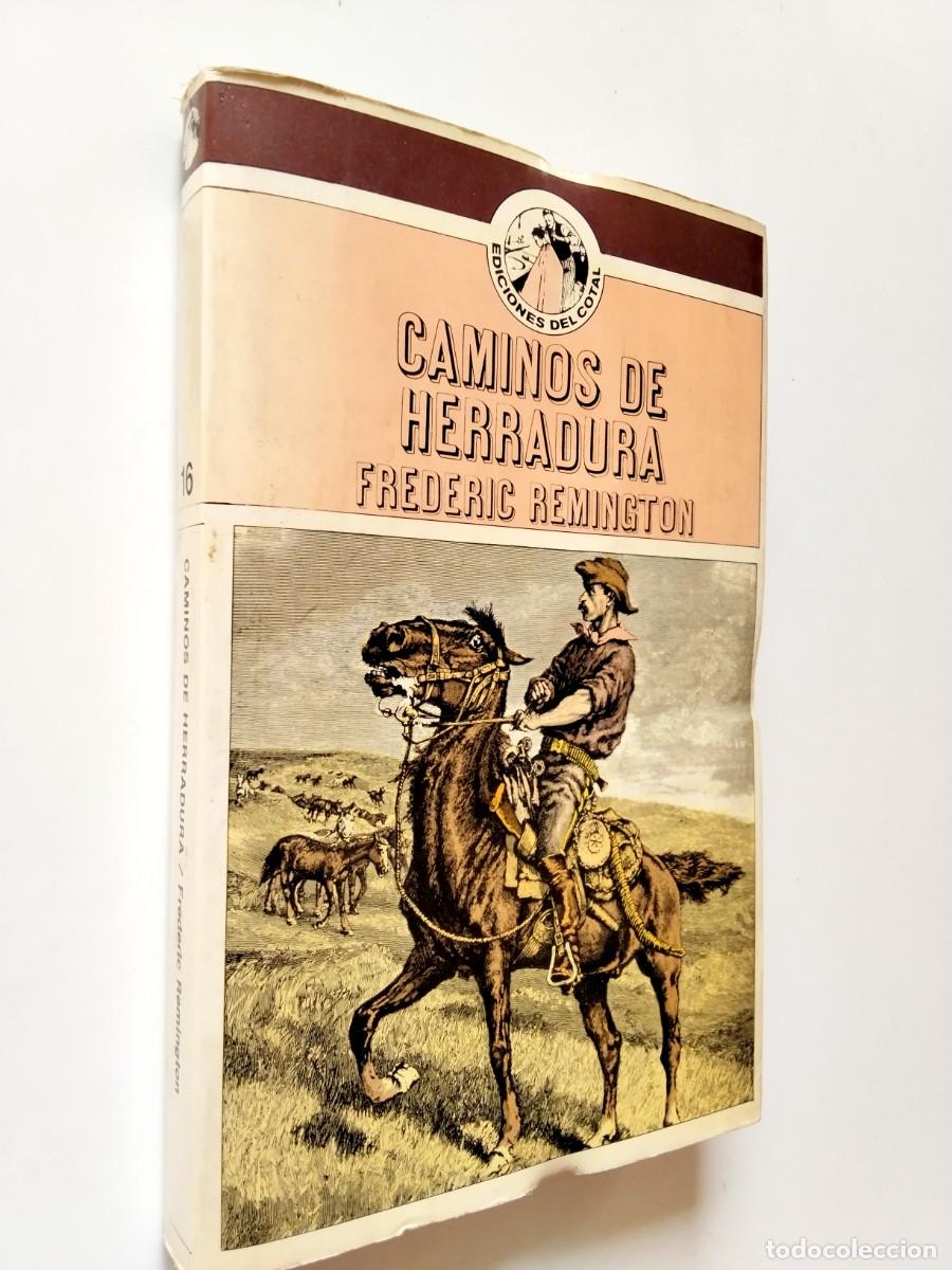 Libros: Frederic Remington - Caminos de herradura - Foto 1