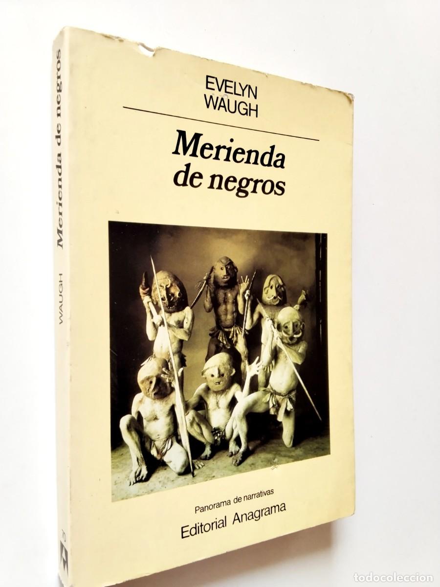 Libros: Evelyn Waugh - Merienda de negros
