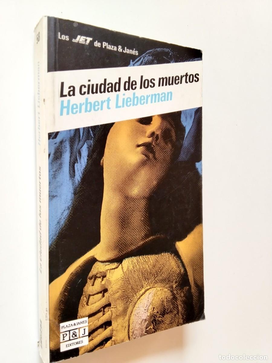 B&uuml;cher: Herbert Lieberman - La ciudad de los muertos