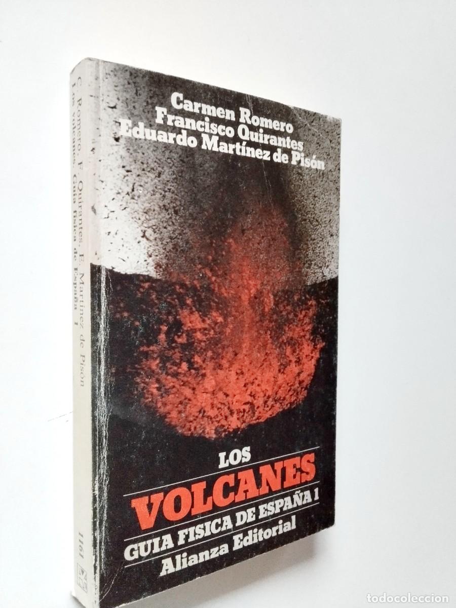 Libros: Carmen Romero y otros - Los volcanes. Gu&iacute;a f&iacute;sica de Espa&ntilde;a 1