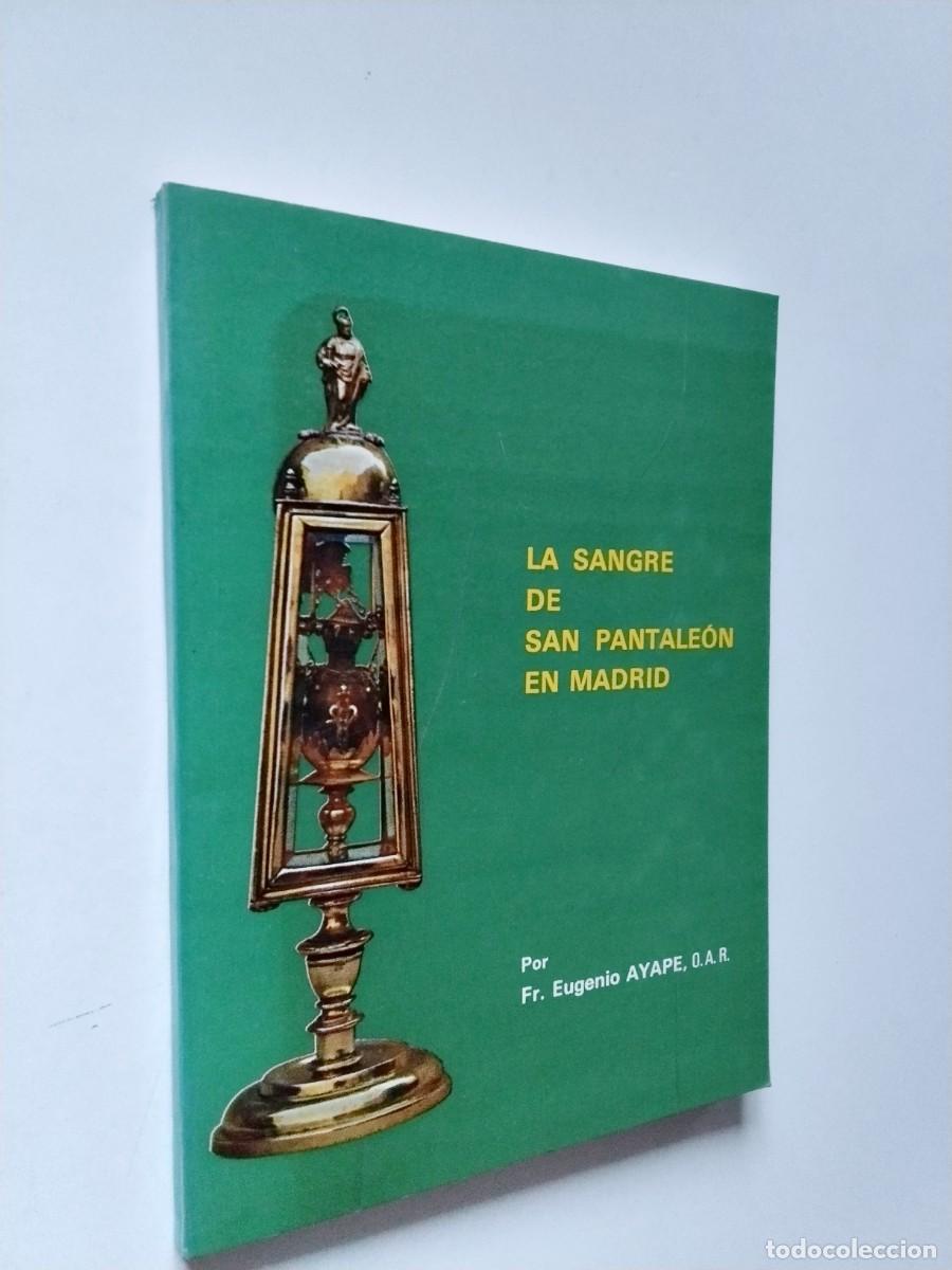 Libri di seconda mano: Eugenio Ayape - La sangre de San Pantale&oacute;n en Madrid
