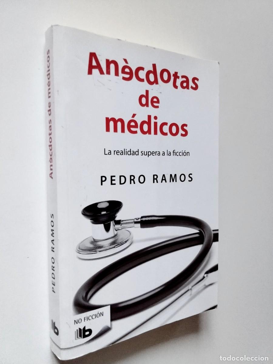 Libros: Pedro Ramos - An&eacute;cdotas de m&eacute;dicos