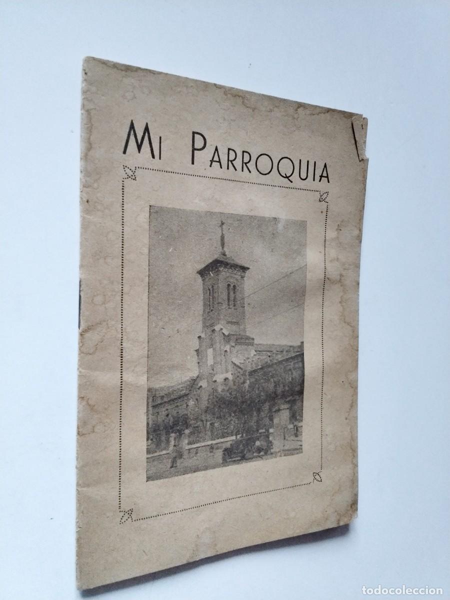 books: Mi parroquia. Parroquia de San Miguel Arc&aacute;ngel de Madrid