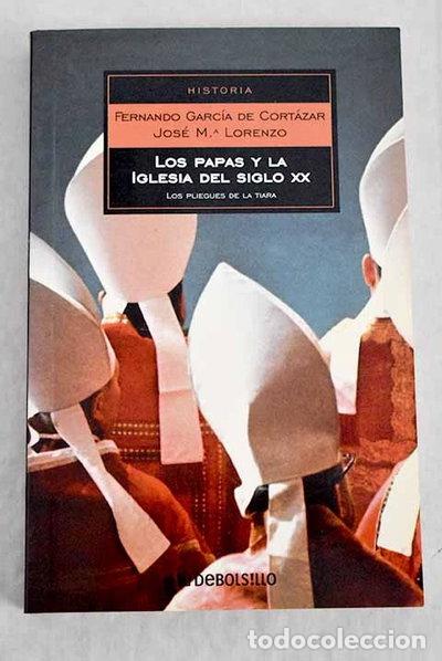 Libros: Los Papas y la Iglesia del Siglo XX- 9788497935579