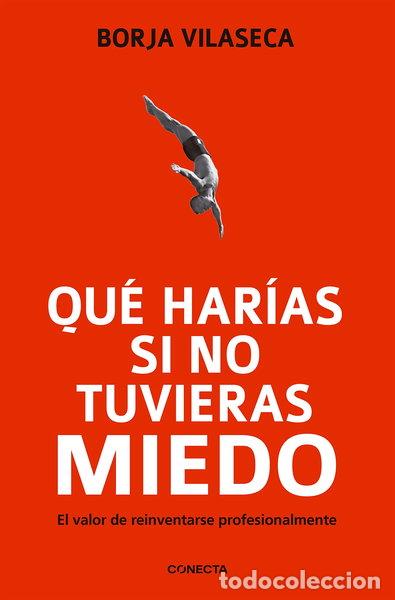 Libros: Qu&eacute; har&iacute;as si no tuvieras miedo- 9788415431282