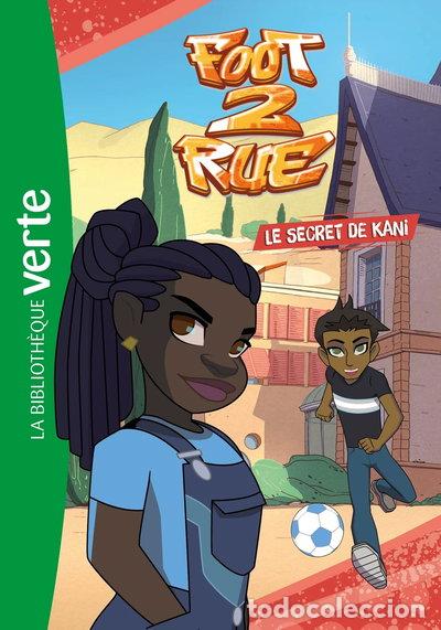 Libros: Foot 2 Rue 03 - Le secret de Kani- 9782017204053