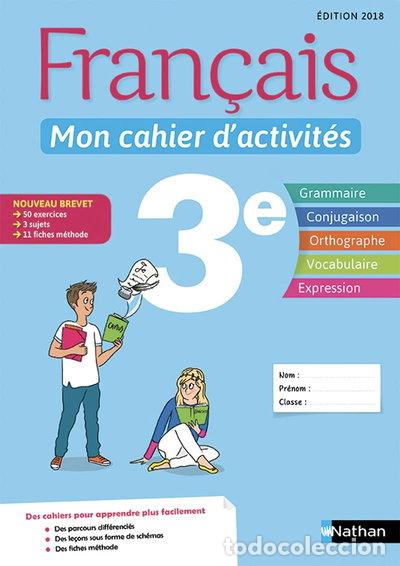 Libros: Fran&ccedil;ais 3e Mon cahier d'activit&eacute;s- 9782091712932