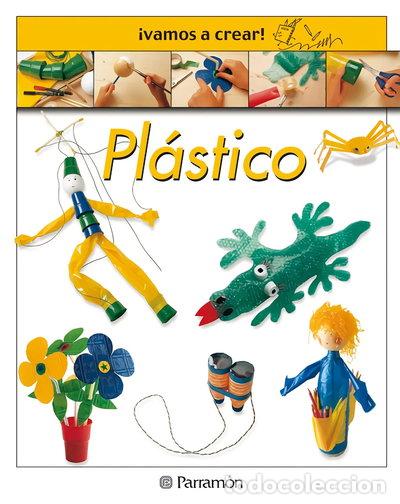 Libros: &iexcl;Vamos a crear! Pl&aacute;stico- 9788434222694 - Foto 1