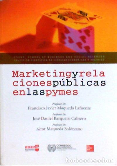 Libri di seconda mano: Marketing y relaciones p&uacute;blicas en las pymes- 9788494199318