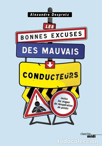 Livros em segunda m&atilde;o: Les bonnes excuses des mauvais conducteurs- 9782749128344