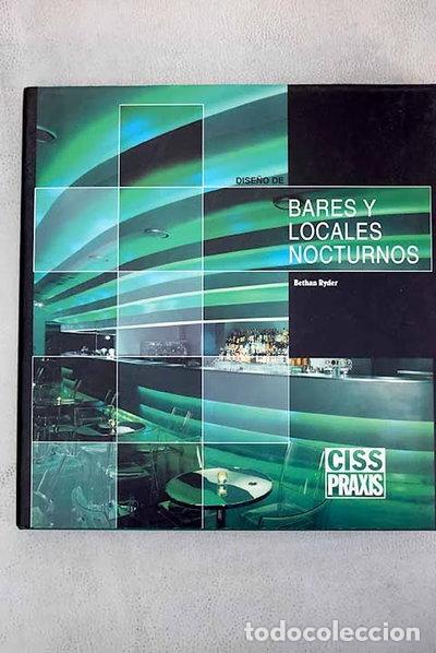 Libros: Dise&ntilde;o de bares y locales nocturnos- 9788482353784