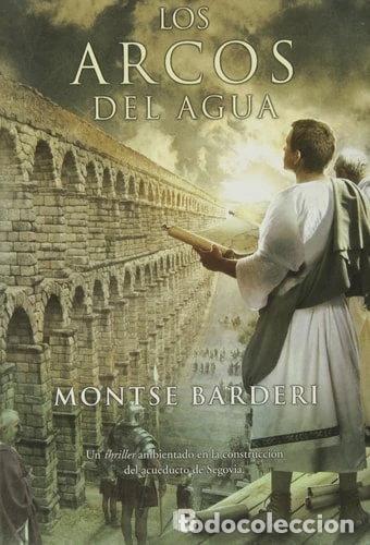 Libri di seconda mano: Los arcos del agua- 9788466653060