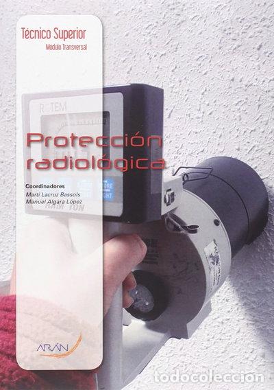 Libros: Protecci&oacute;n radiol&oacute;gica- 9788416141609