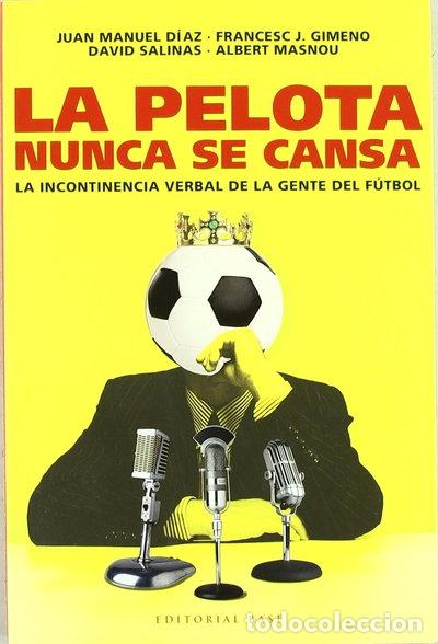 Libri di seconda mano: La pelota nunca se cansa- 9788485031825
