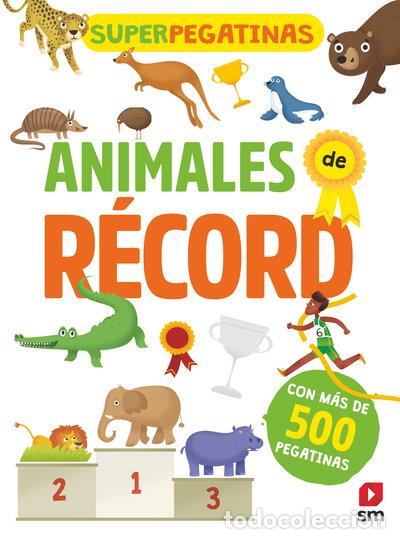 Libri di seconda mano: Superpegatinas. Animales de r&eacute;cord- 9788491820765