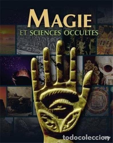 B&uuml;cher: La magie, une science occulte- 9782753206809