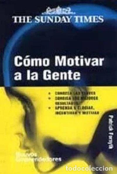 Libros: Como Motivar a la Gente- 9788474328820 - Foto 1