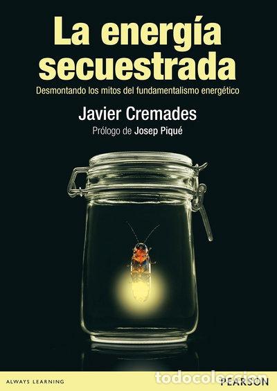 Libros: La energ&iacute;a secuestrada- 9788490353059