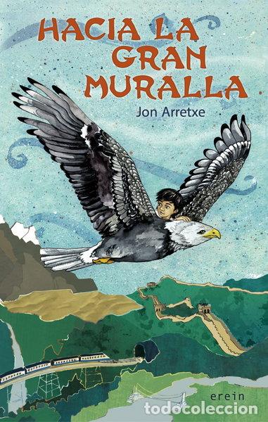 Livres: Hacia la gran muralla- 9788497469678