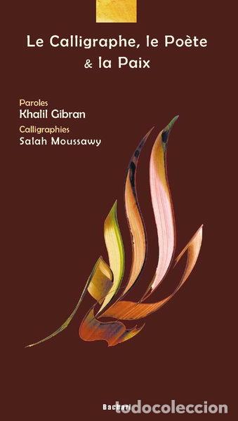 Livros em segunda m&atilde;o: Le calligraphe, le po&egrave;te & la paix- 9782913678125