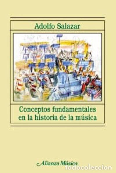 Libros: Conceptos fundamentales en la historia de la m&uacute;sica- 9788420685359