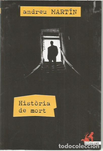 Libros: HISTORIA DE MORT ANDREU MARTIN