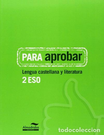Libros: Para aprobar: Lengua castellana y literatura 2 ESO- 9788483089057