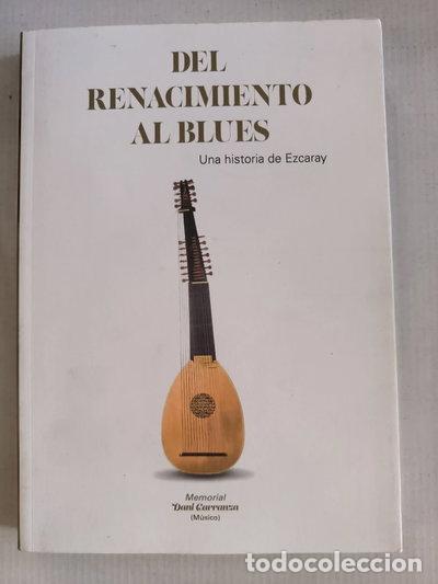 B&uuml;cher: Del Renacimiento al blues. Una historia de Ezcaray- 9788409125456