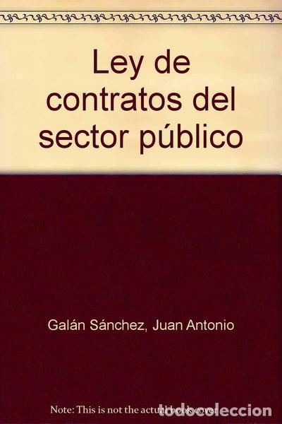 Libros: Ley de contratos del sector p&uacute;blico- 9788483334720