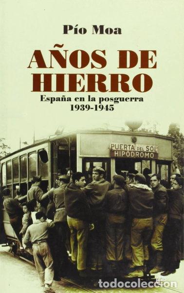 Libros: A&ntilde;os de hierro- 9788497347365 - Foto 1