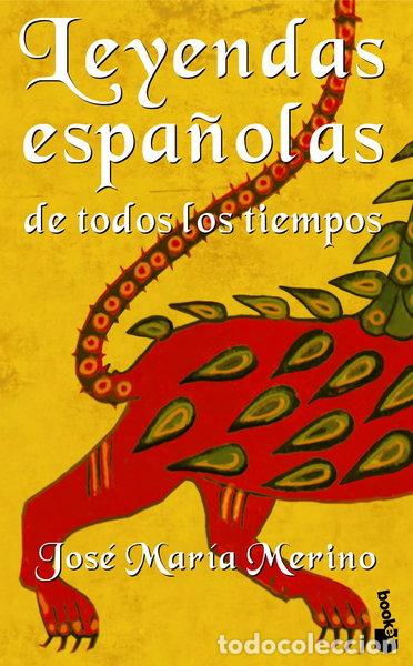 books: Leyendas espa&ntilde;olas de todos los tiempos- 9788484601500