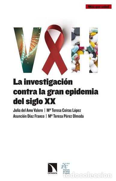 B&uuml;cher: VIH: La investigaci&oacute;n contra la gran epidemia del siglo XX- 9788490973608