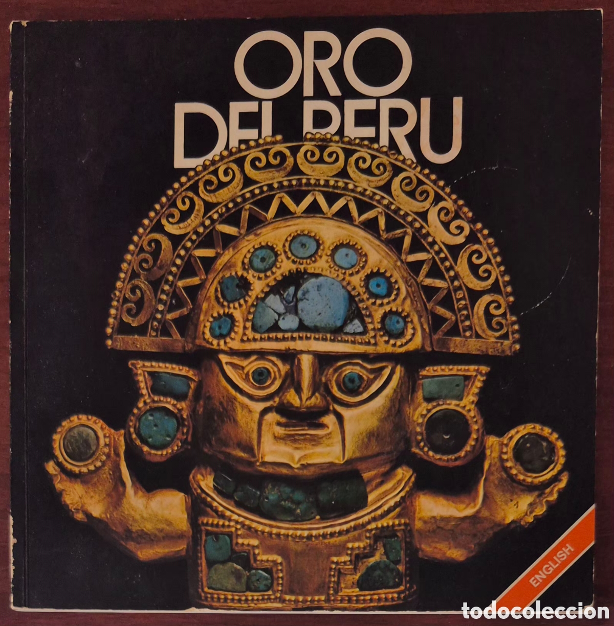 Libri di seconda mano: ORO DEL PERU: MUSEUM FOUNDED BY MIGUEL MUJICA GALLO