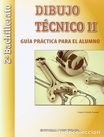 Livros em segunda m&atilde;o: Dibujo T&eacute;cnico II: 2&ordm; Bachillerato. Gu&iacute;a Pr&aacute;ctica para el alumno- 9788470635403