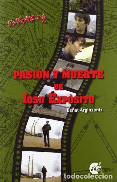 Livros em segunda m&atilde;o: Pasi&oacute;n y muerte de Iosu Exp&oacute;sito- 9788493256470