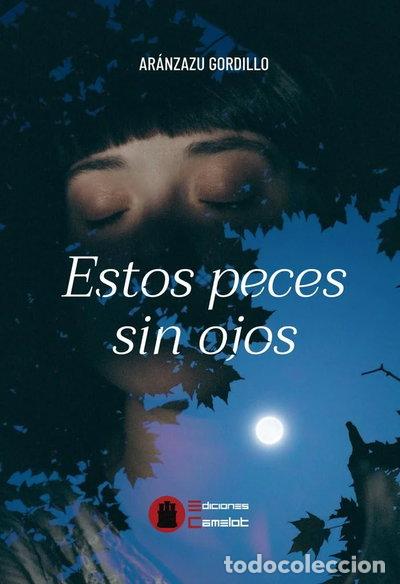Livros em segunda m&atilde;o: Estos peces sin ojos- 9788412183573