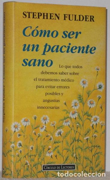 Libros: C&oacute;mo ser un paciente sano- 9788422657071 - Foto 1