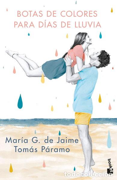 Libros: Botas de colores para d&iacute;as de lluvia- 9788427049529