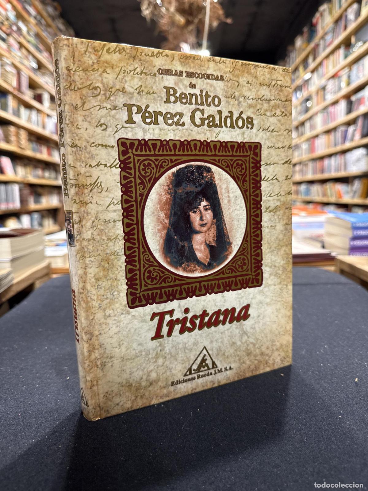 books: Tristana - Benito P&eacute;rez Gald&oacute;s