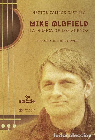 Libri di seconda mano: Mike Oldfield, la m&uacute;sica de los sue&ntilde;os- 9788413042718