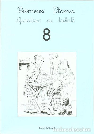 B&uuml;cher: Primeres Planes. Quadern de treball 8- 9788476023419