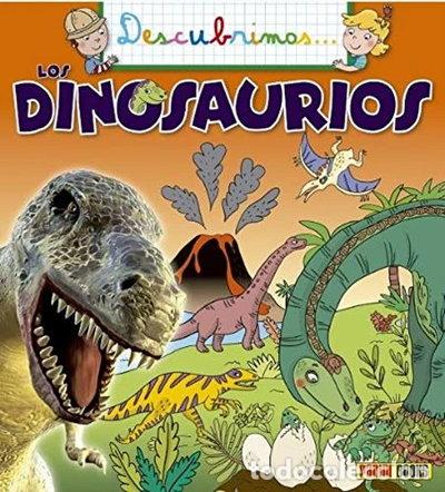 Libros: Descubrimos los dinosaurios- 9788491673880