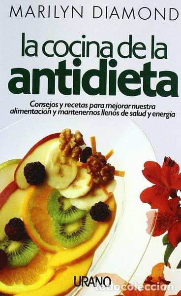 Libros: La Cocina de la Antidieta- 9788486344702 - Foto 1