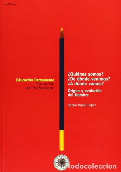 Livres: &iquest;Qui&eacute;nes somos?, &iquest;de d&oacute;nde venimos?, &iquest;a d&oacute;nde vamos?- 9788436247572