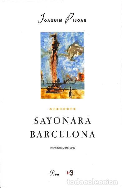 Libri di seconda mano: Sayonara Barcelona- 9788484379515