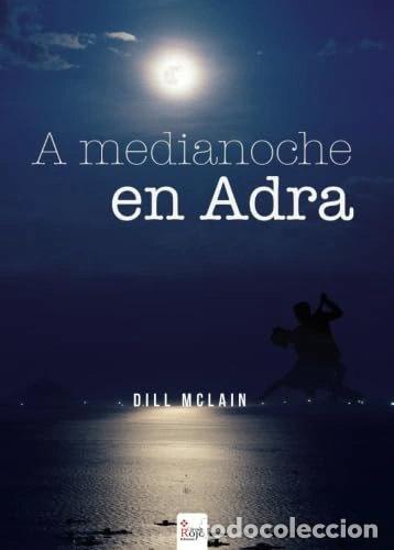 B&uuml;cher: A medianoche en Adra- 9788491407065